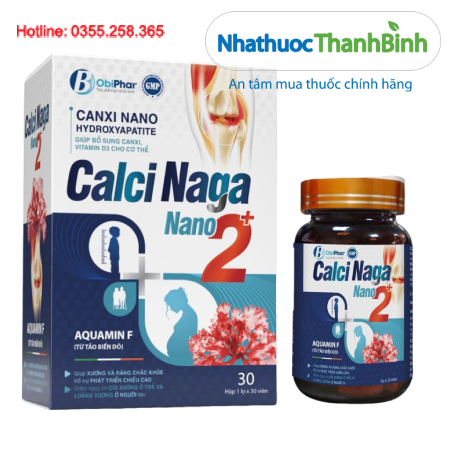 Calci Naga Nano 2+ – Bổ sung Canxi, Vitamin D3 và dưỡng chất hỗ trợ xương chắc khỏe