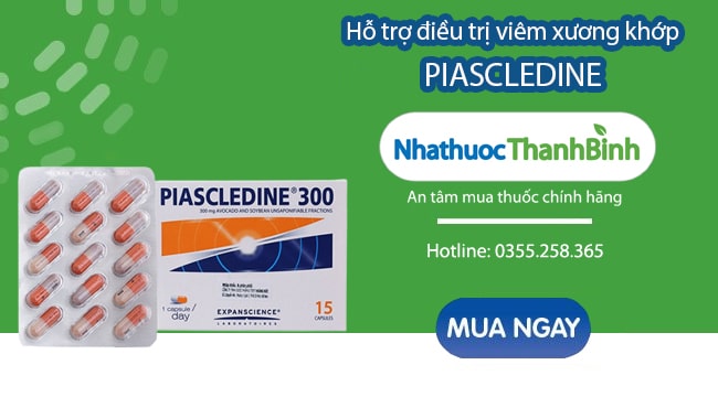 Mua thuốc piascledine chính hãng tại Nhà thuốc Thanh Bình