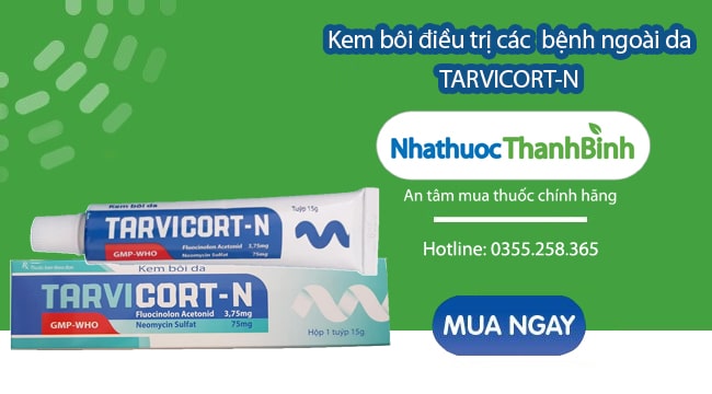 Mua Tarvicort-N chính hãng tại Nhà thuốc Thanh Bình