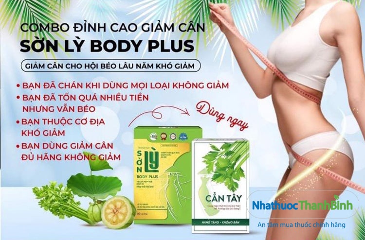 Giảm cân Sờn Lỳ Body Plus cho hiệu quả giảm cân nhanh chóng trong thời gian ngắn