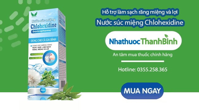 Mua Nước súc miệng Chlohexidine Davicopharma chính hãng tại Nhà thuốc Thanh Bình