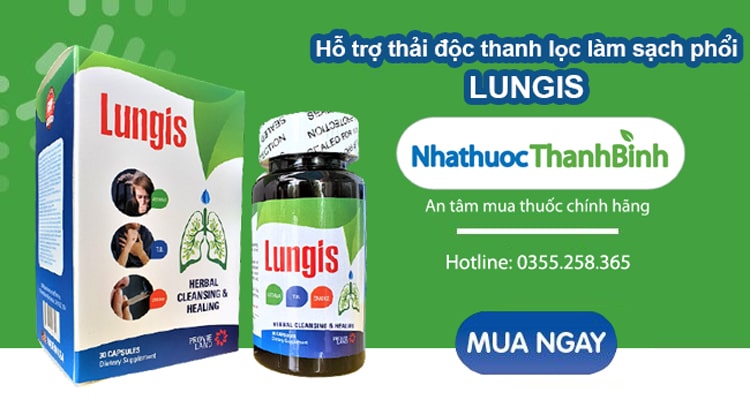 Mua viên uống bổ phổi Lungis chính hãng tại Nhà thuốc Thanh Bình