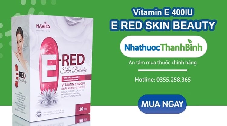 Mua Vitamin E đỏ E Red Skin Beauty chính hãng tại Nhà thuốc Thanh Bình