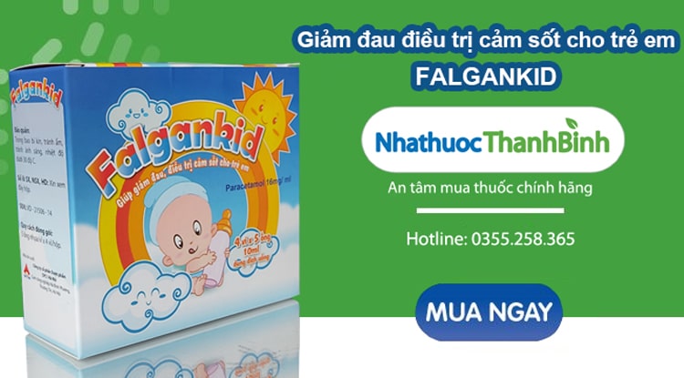 Mua thuốc Falgankid 160 chính hãng tại Nhà thuốc Thanh Bình
