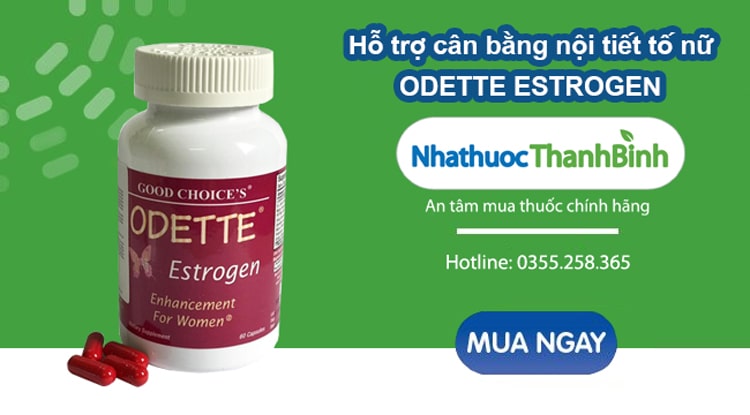 Mua viên uống Odette Estrogen chính hãng tại Nhà thuốc Thanh Bình