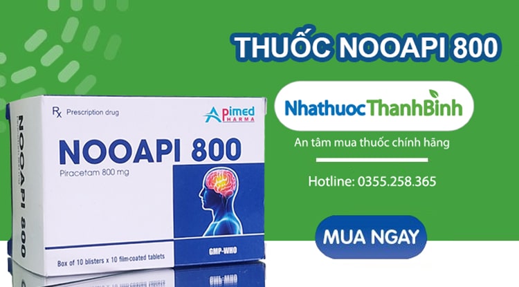 Mua Thuốc Nooapi 800 chính hãng tại Nhà thuốc Thanh Bình