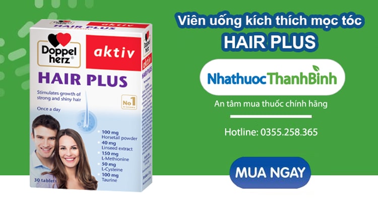 Hair Plus ngăn ngừa rụng tóc, kích thích mọc tóc nhanh