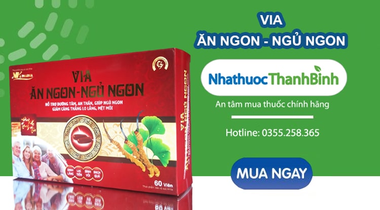 Mua VIA Ăn ngon ngủ ngon chính hãng tại Nhà thuốc Thanh Bình