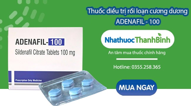 Mua Thuốc Adenafil 100 chính hãng tại Nhà thuốc Thanh Bình