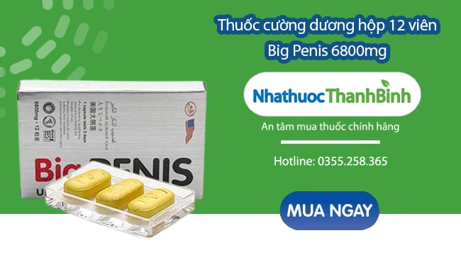 Mua thuốc Big Penis chính hãng tại Nhà thuốc Thanh Bình