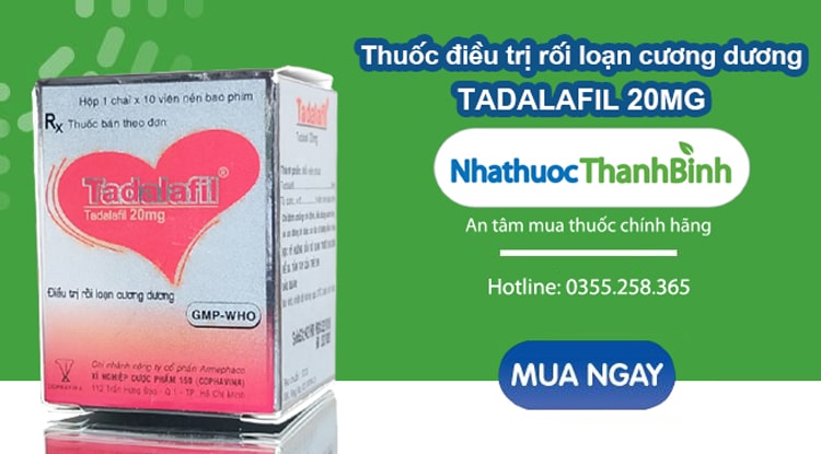 Mua thuốc Tadalafil 20mg chính hãng tại Nhà thuốc Thanh Bình