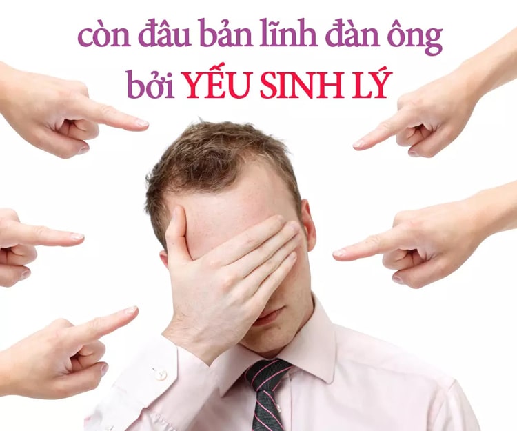 Yếu sinh lý làm mất đi bản lĩnh đàn ông